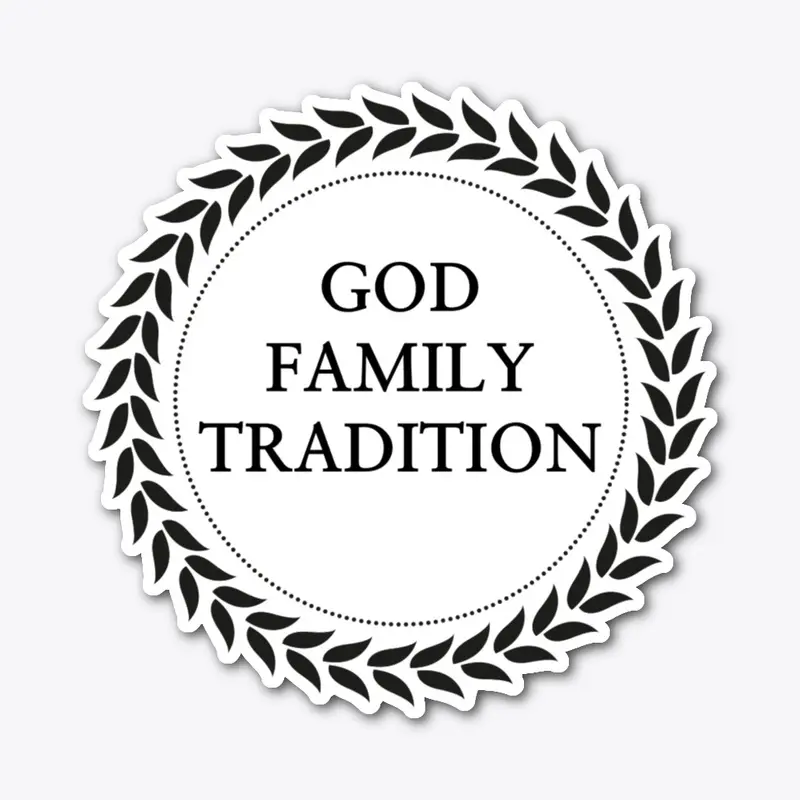 God, Family, Tradition