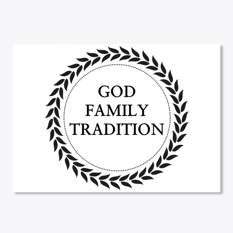 God, Family, Tradition